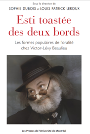 New book by Concordia’s Patrick Leroux  on the work of Victor-Lévy Beaulieu